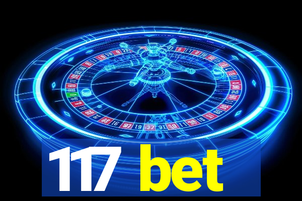 117 bet