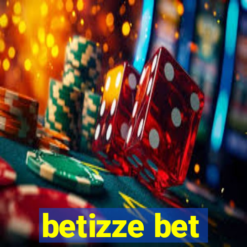 betizze bet