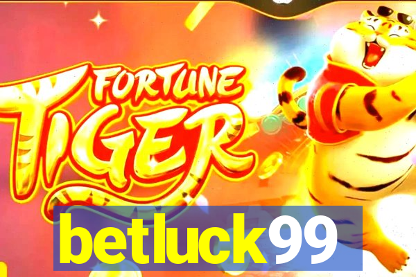 betluck99