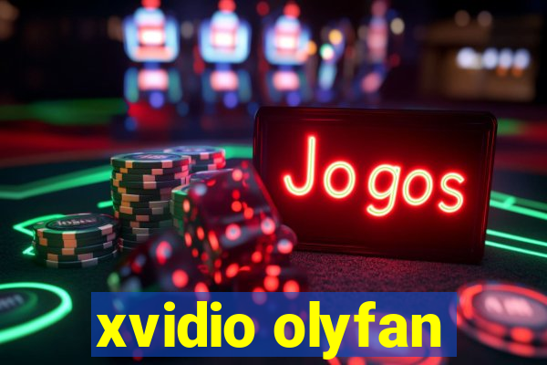 xvidio olyfan