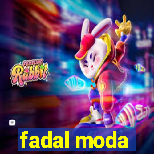 fadal moda