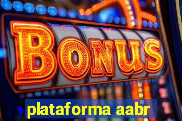 plataforma aabr