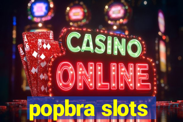 popbra slots