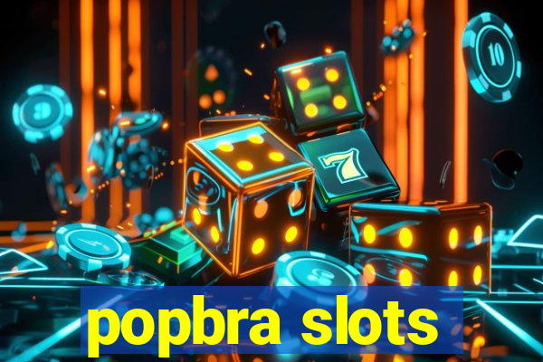 popbra slots