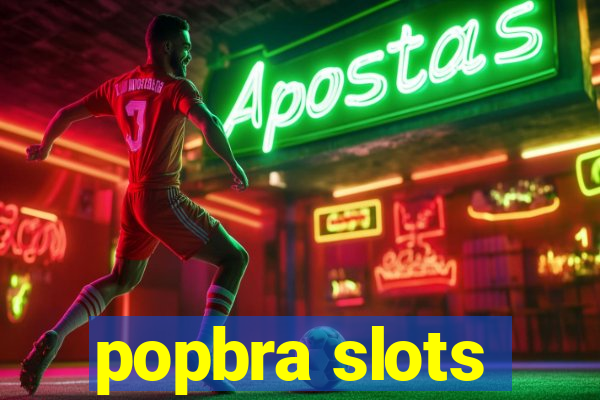 popbra slots