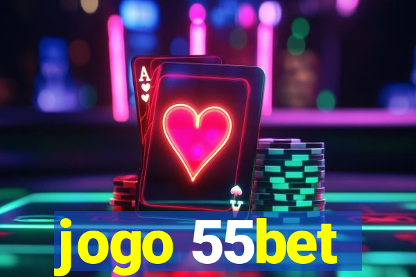 jogo 55bet