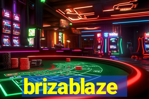 brizablaze