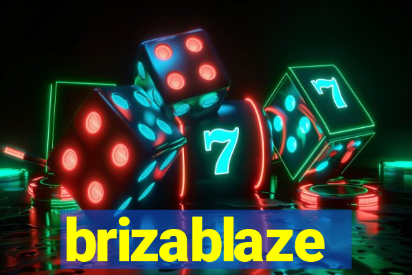 brizablaze