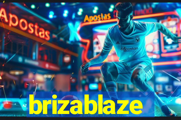 brizablaze