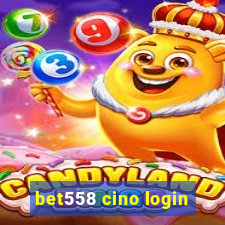 bet558 cino login