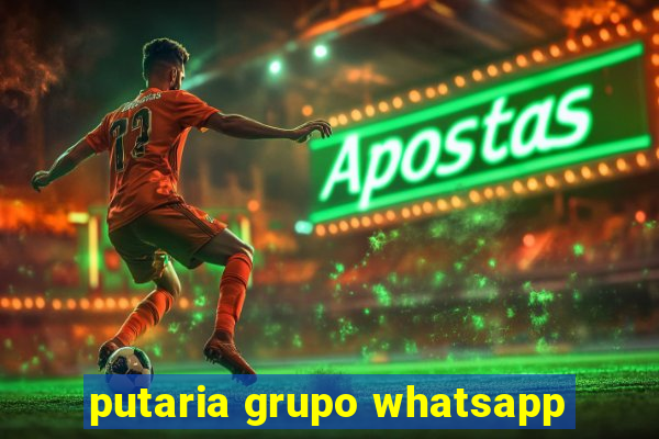 putaria grupo whatsapp