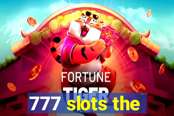 777 slots the