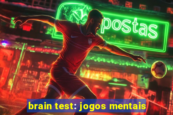 brain test: jogos mentais