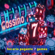 horario pagante 7 games