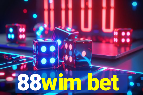 88wim bet