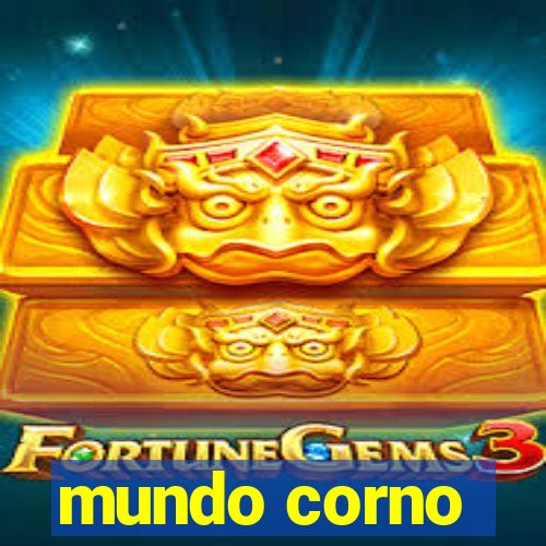 mundo corno