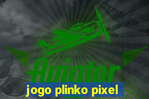 jogo plinko pixel