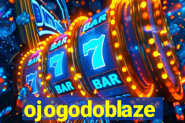 ojogodoblaze