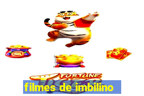 filmes de imbilino