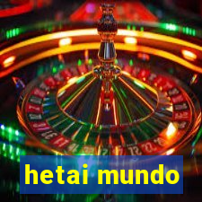 hetai mundo