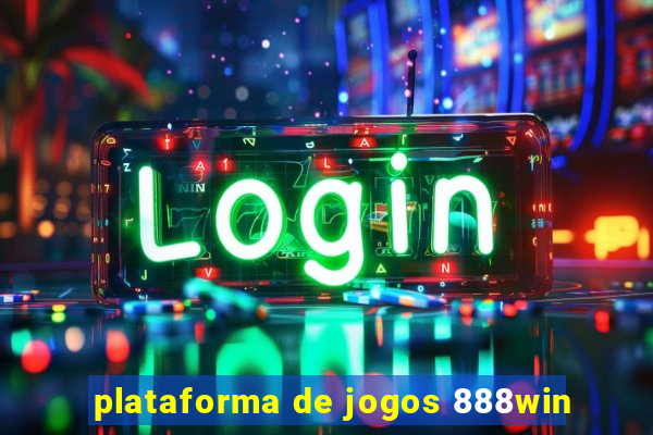 plataforma de jogos 888win