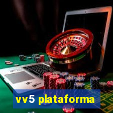 vv5 plataforma