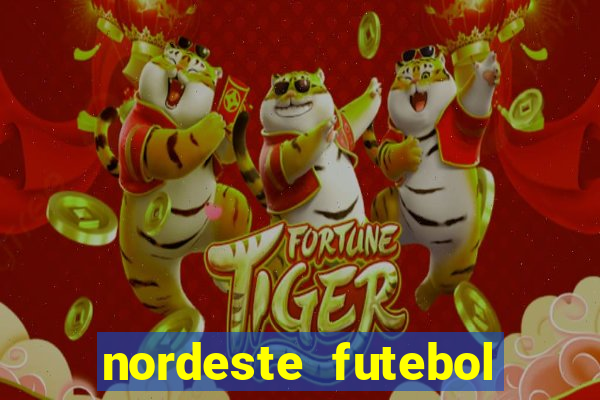 nordeste futebol vip net