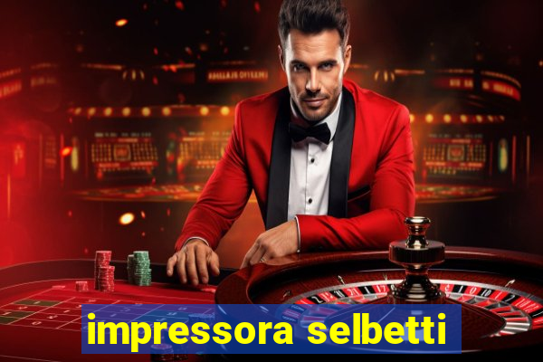 impressora selbetti