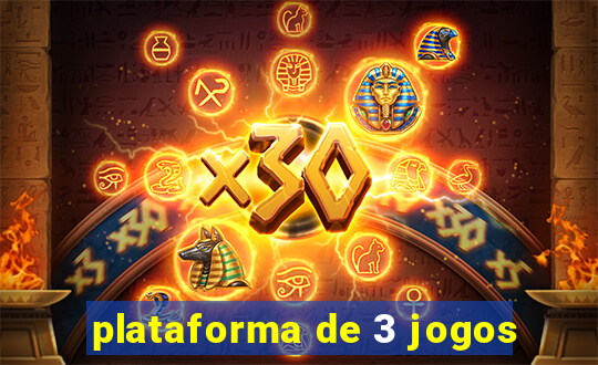 plataforma de 3 jogos