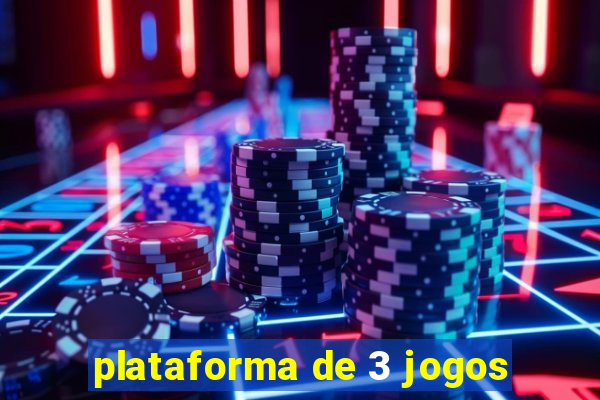 plataforma de 3 jogos