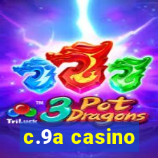 c.9a casino