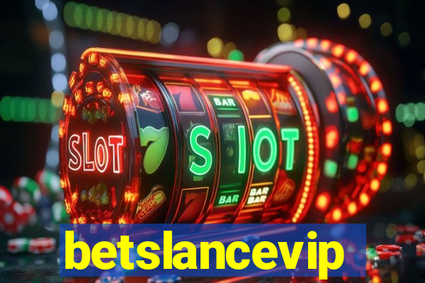 betslancevip