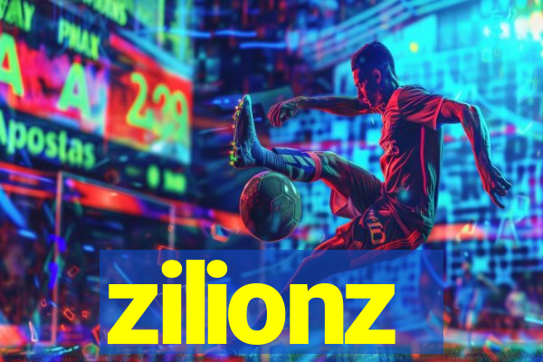 zilionz