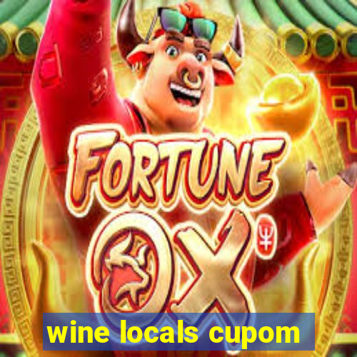 wine locals cupom