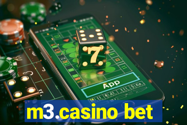 m3.casino bet