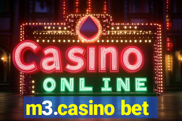 m3.casino bet