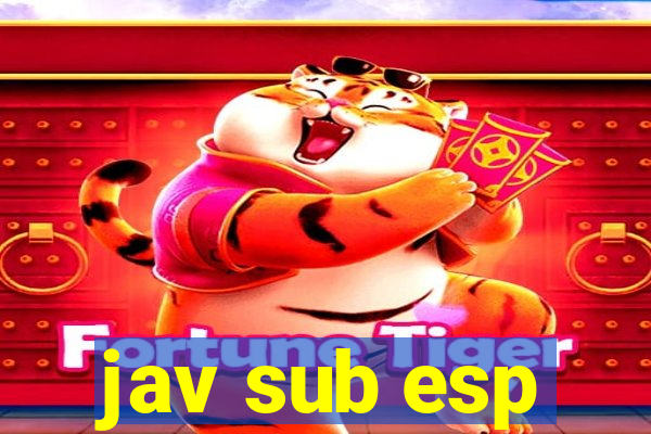 jav sub esp