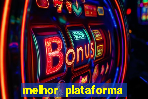 melhor plataforma pagante fortune tiger