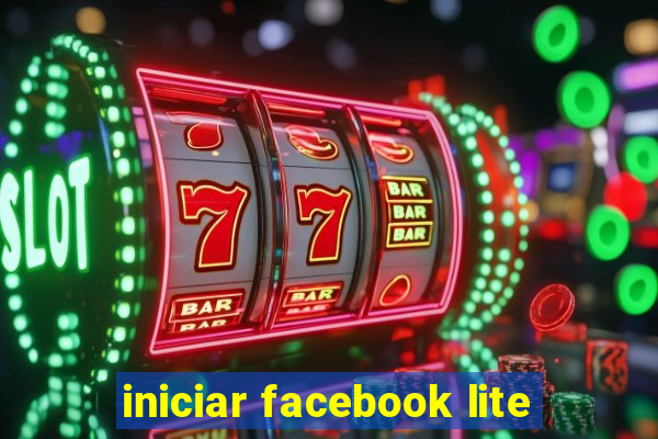 iniciar facebook lite