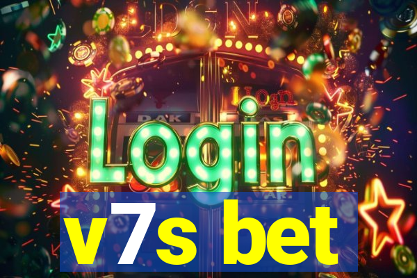 v7s bet