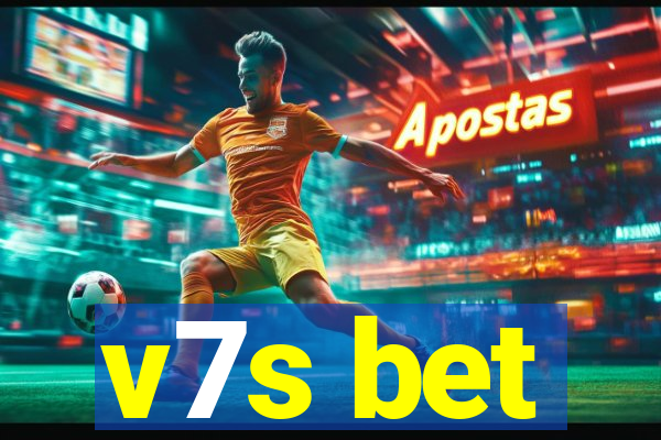 v7s bet