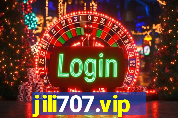 jili707.vip