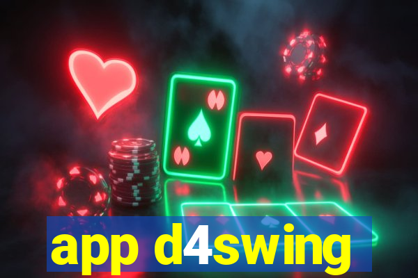 app d4swing