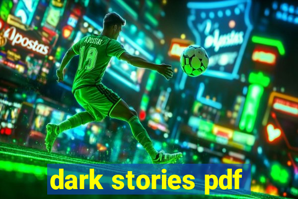 dark stories pdf