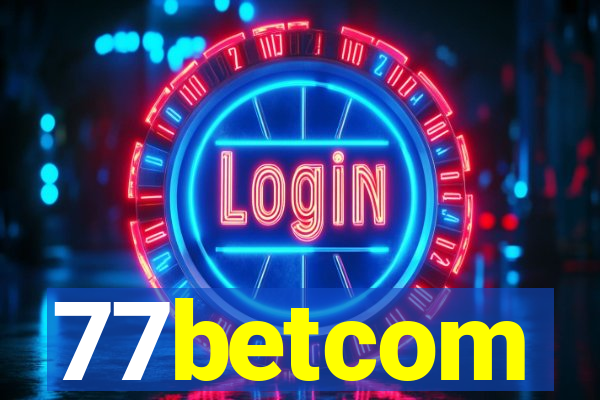 77betcom