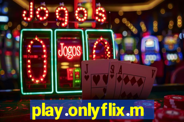 play.onlyflix.me