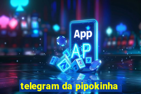 telegram da pipokinha