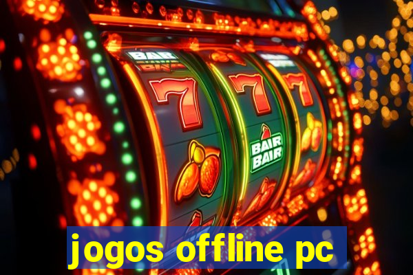 jogos offline pc