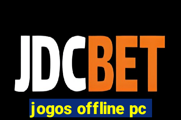 jogos offline pc