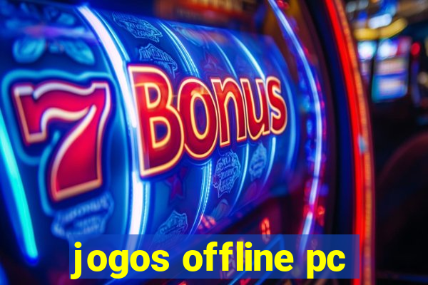 jogos offline pc